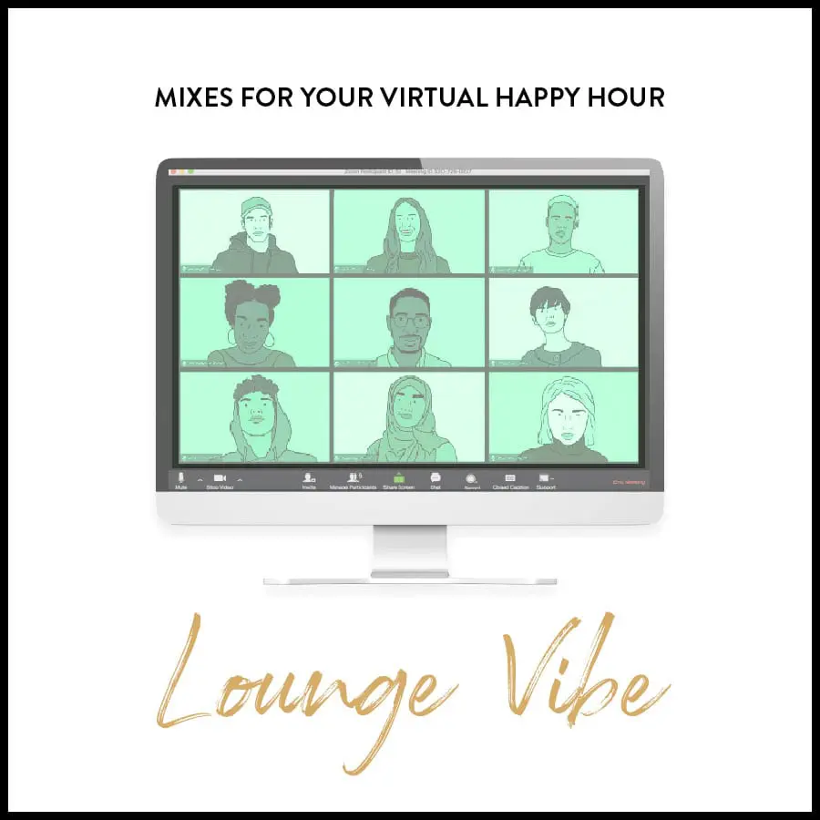 Virtual Happy Hour Mix: Lounge Vibe headshot
