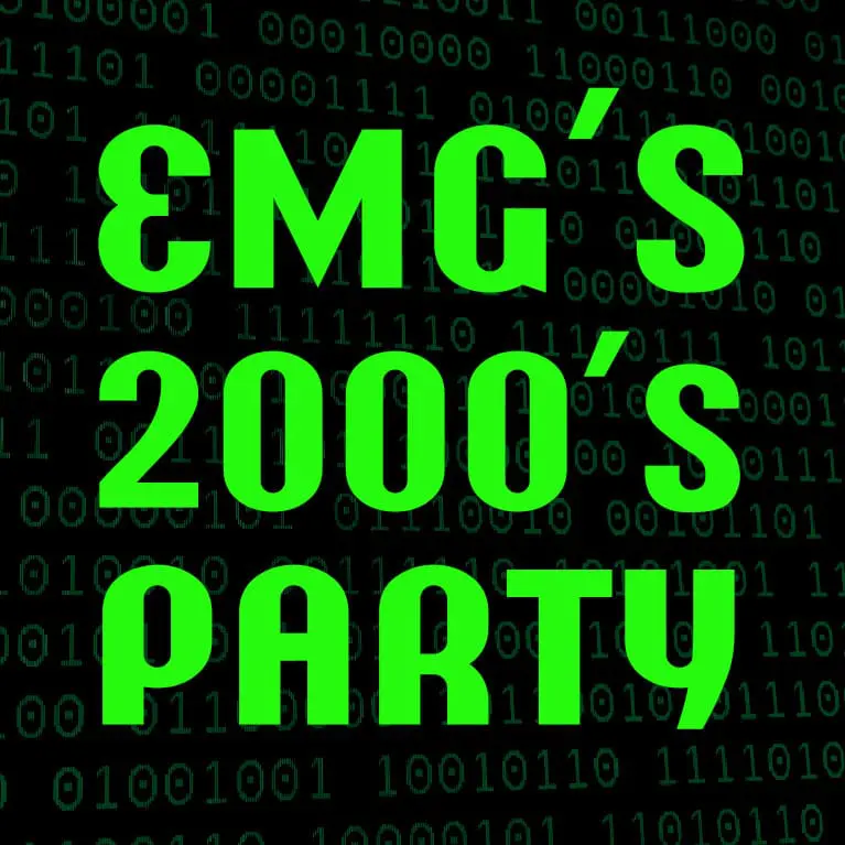 EMG 2000’s Party – A Quarantine Livestream! headshot