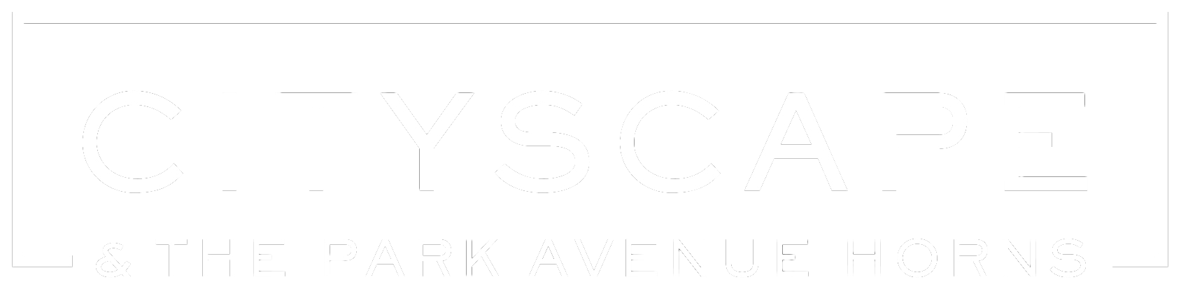 CityScape + The Park Avenue Horns