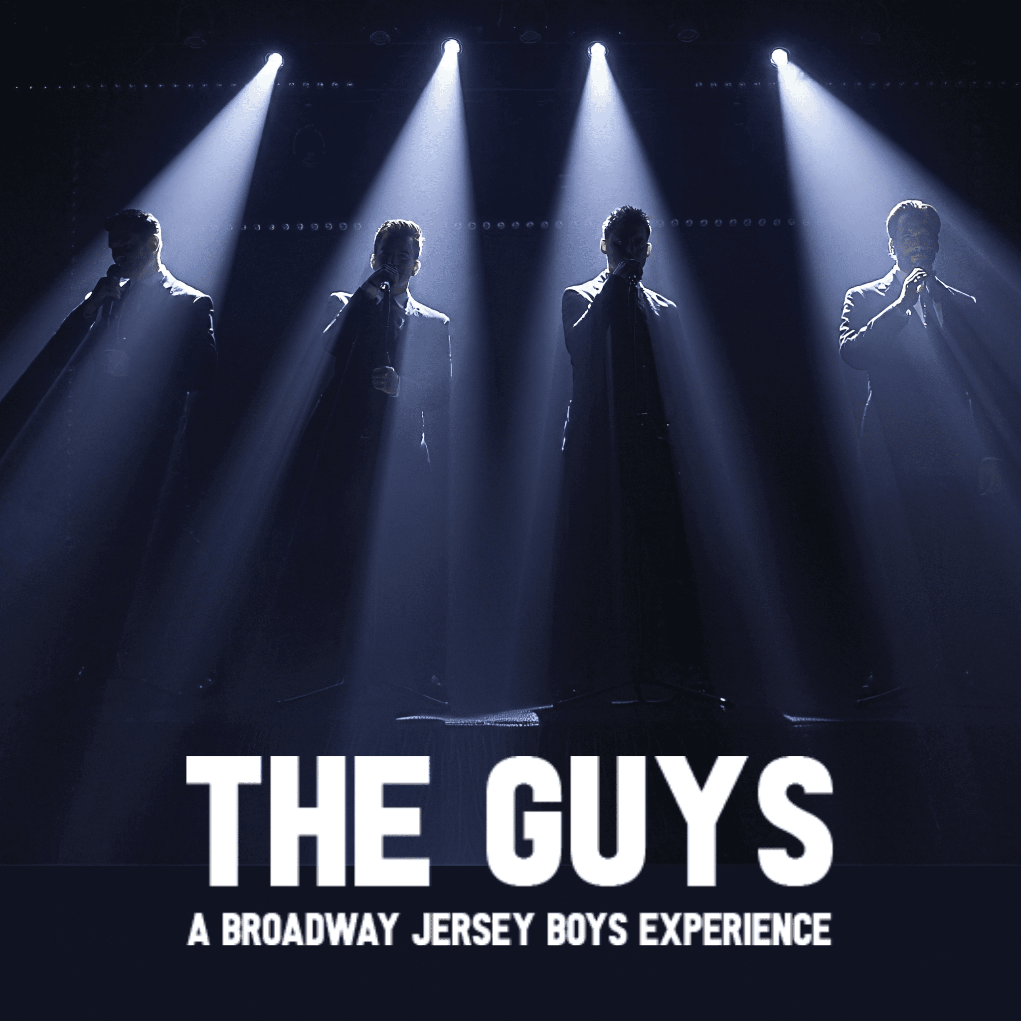 The Guys: A Broadway Jersey Boys Experience