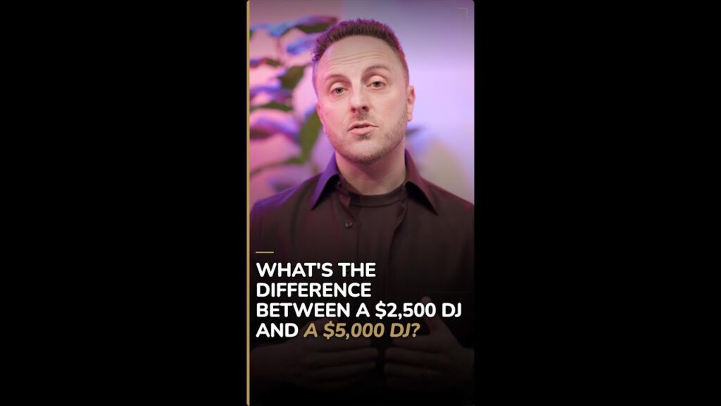 What’s the Difference Between a $2,500 DJ and a $5,000 DJ?